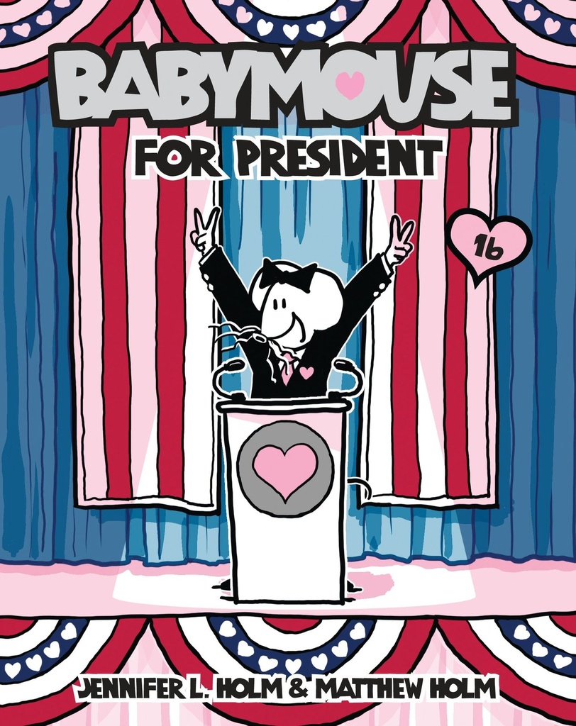 Babymouse 16  Babymouse for President
