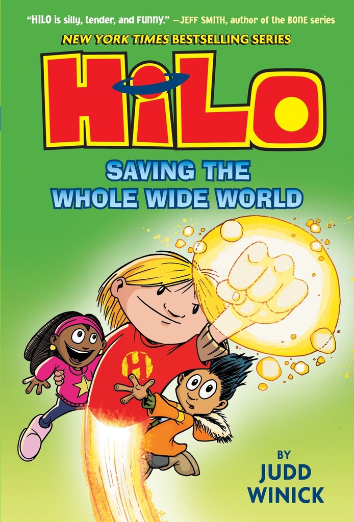 Hilo Book 2  Saving the Whole Wide World