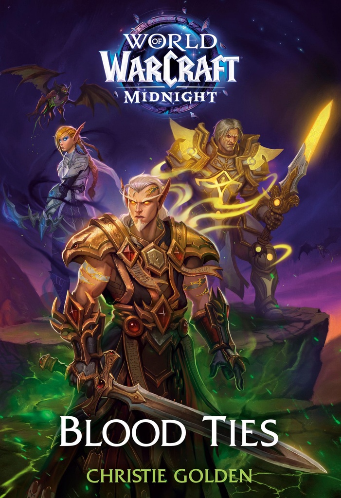 BLOOD TIES (WORLD OF WARCRAFT MIDNIGHT)