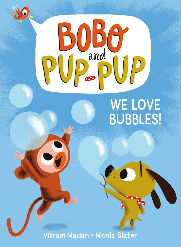 BOBO AND PUP-PUP YR WE LOVE BUBBLES