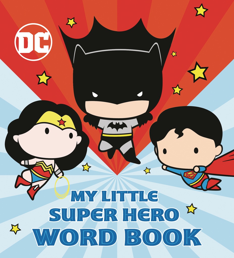 DC JUSTICE LEAGUE MY LITTLE SUPER HERO WORD BOOK HC