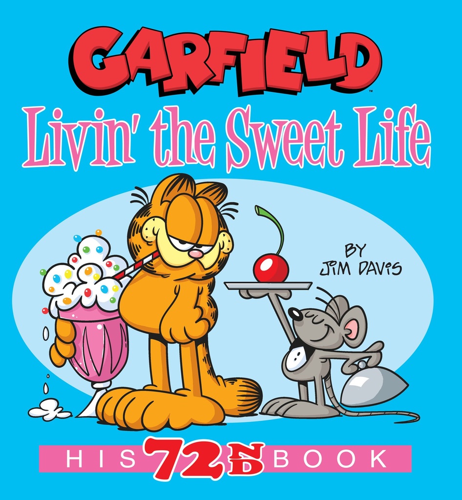 Garfield Livin the Sweet Life