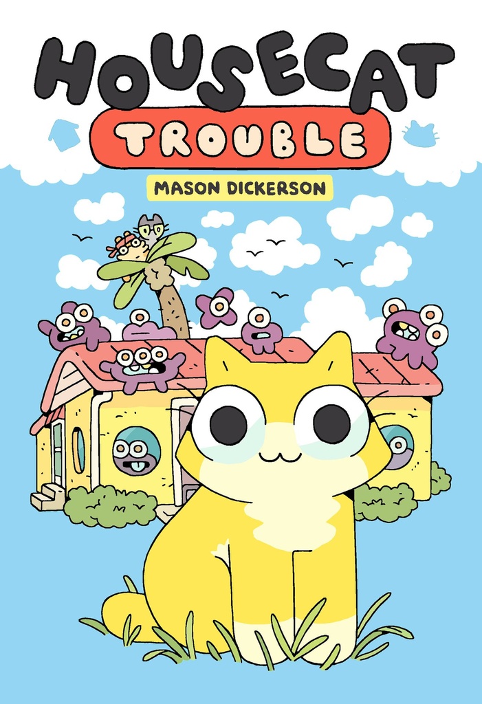 HOUSECAT TROUBLE 01