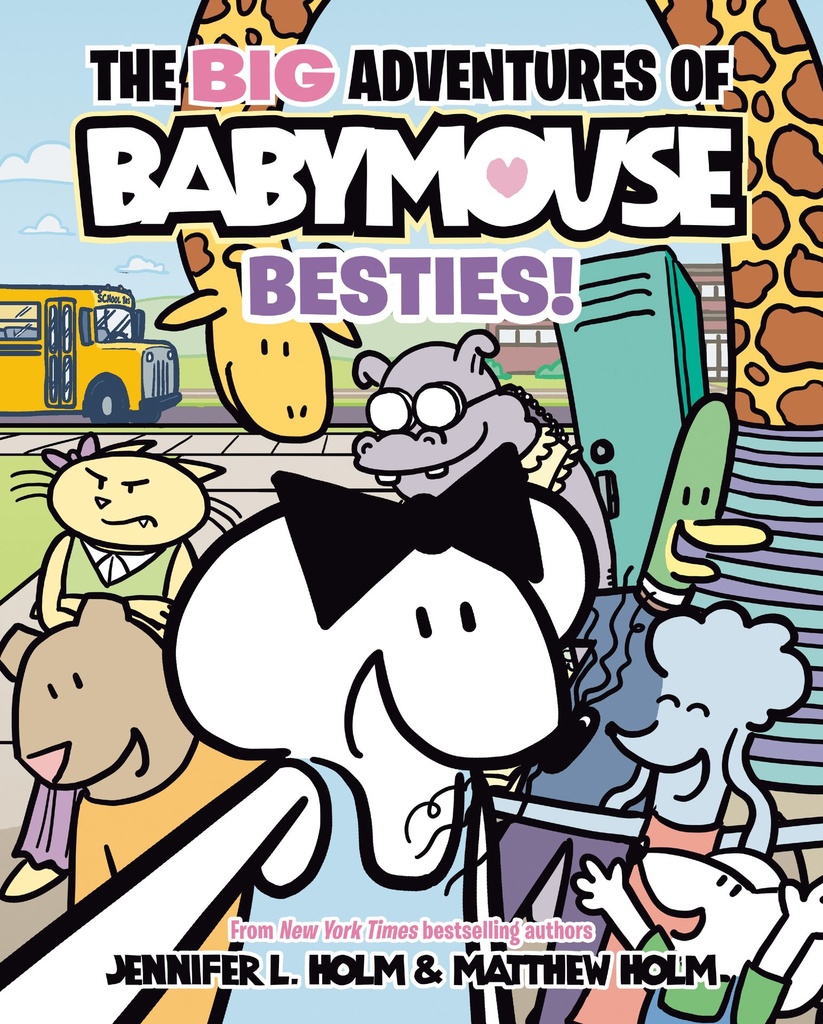 The BIG Adventures of Babymouse  Besties! (Book 2)