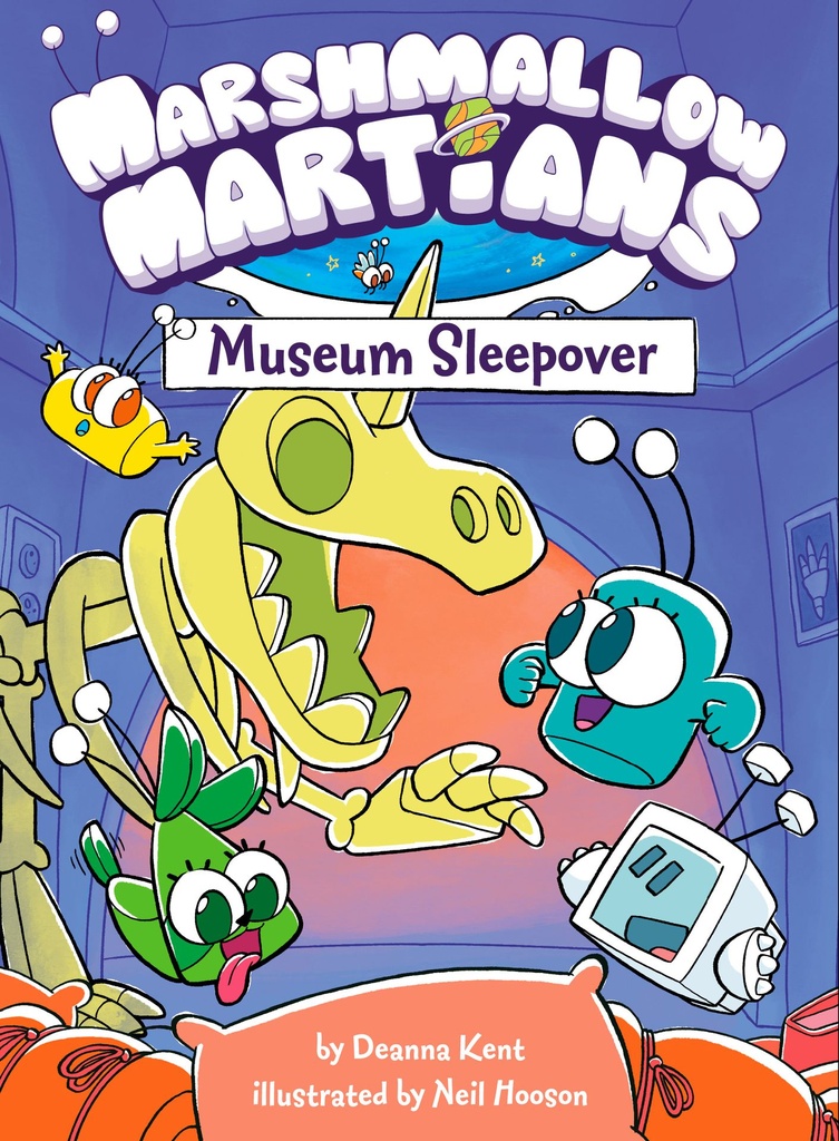MARSHMALLOW MARTIANS MUSEUM SLEEPOVER