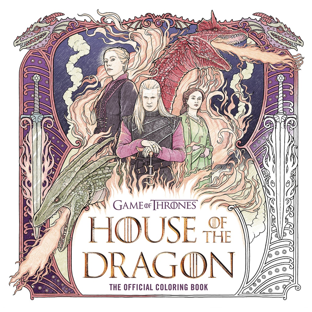 HOUSE OF THE DRAGON THE OFFICIAL COLORING BOOK