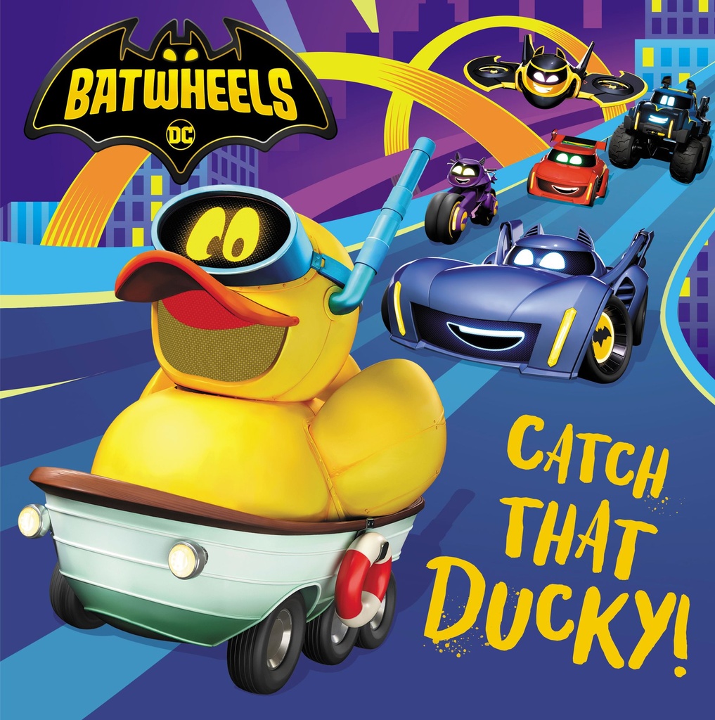 DC BATMAN BATWHEELS CATCH THAT DUCKY