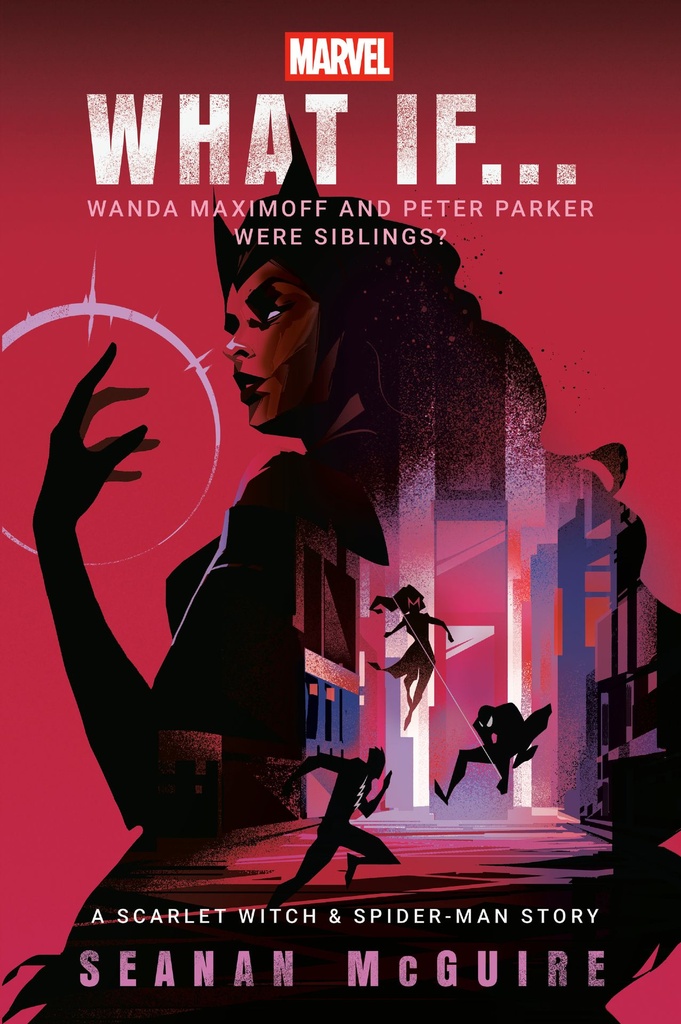 MARVEL WHAT IF WANDA MAXIMOFF AND PETER PARKER WERE SIBLINGS