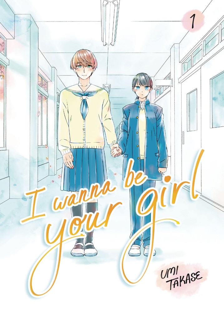 I WANNA BE YOUR GIRL VOL 1