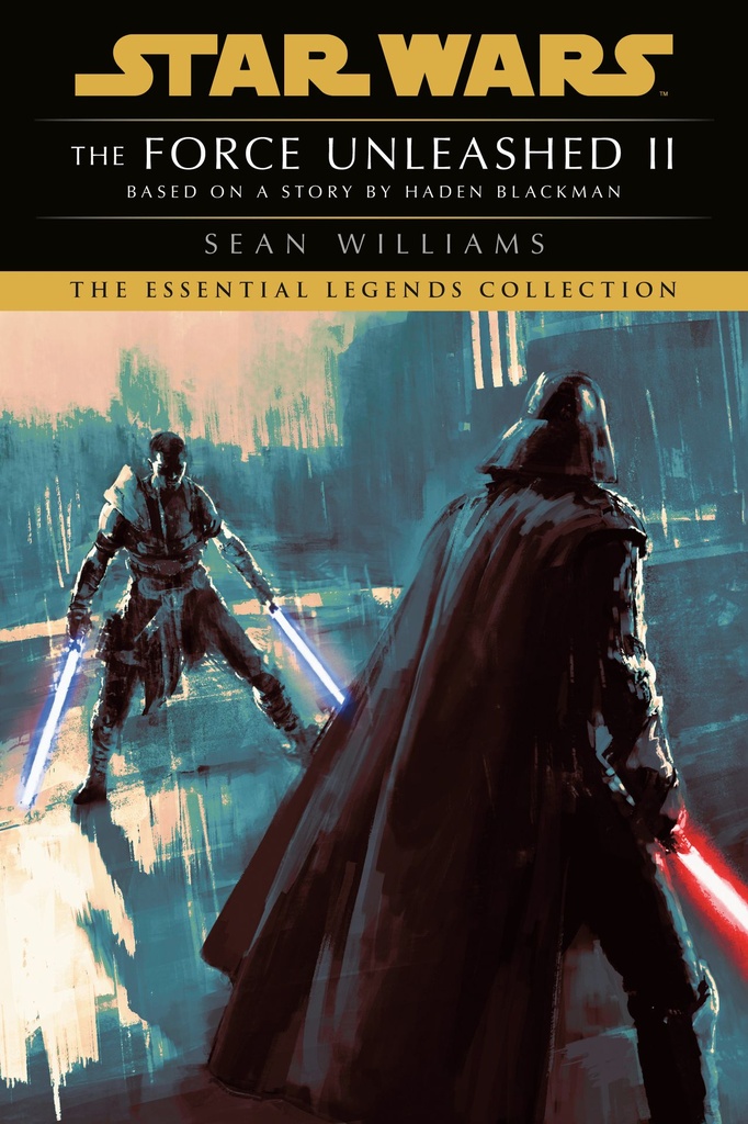 FORCE UNLEASHED II STAR WARS LEGENDS
