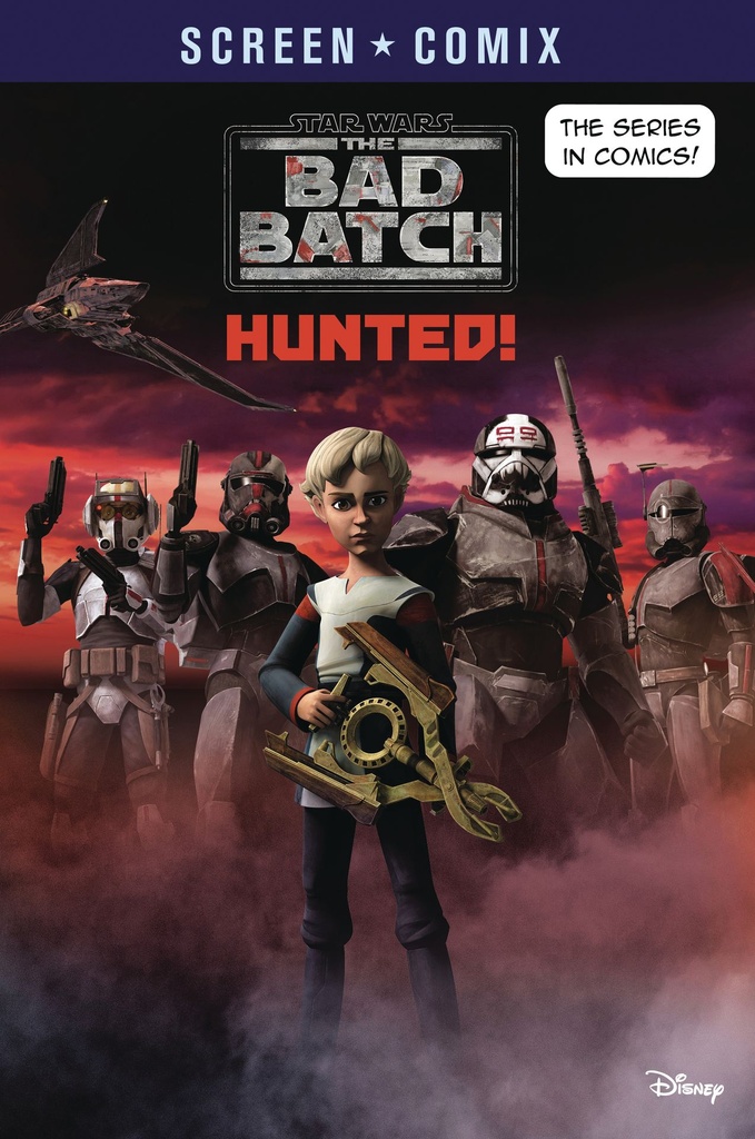 STAR WARS BAD BATCH SCREEN COMIX 01 HUNTED