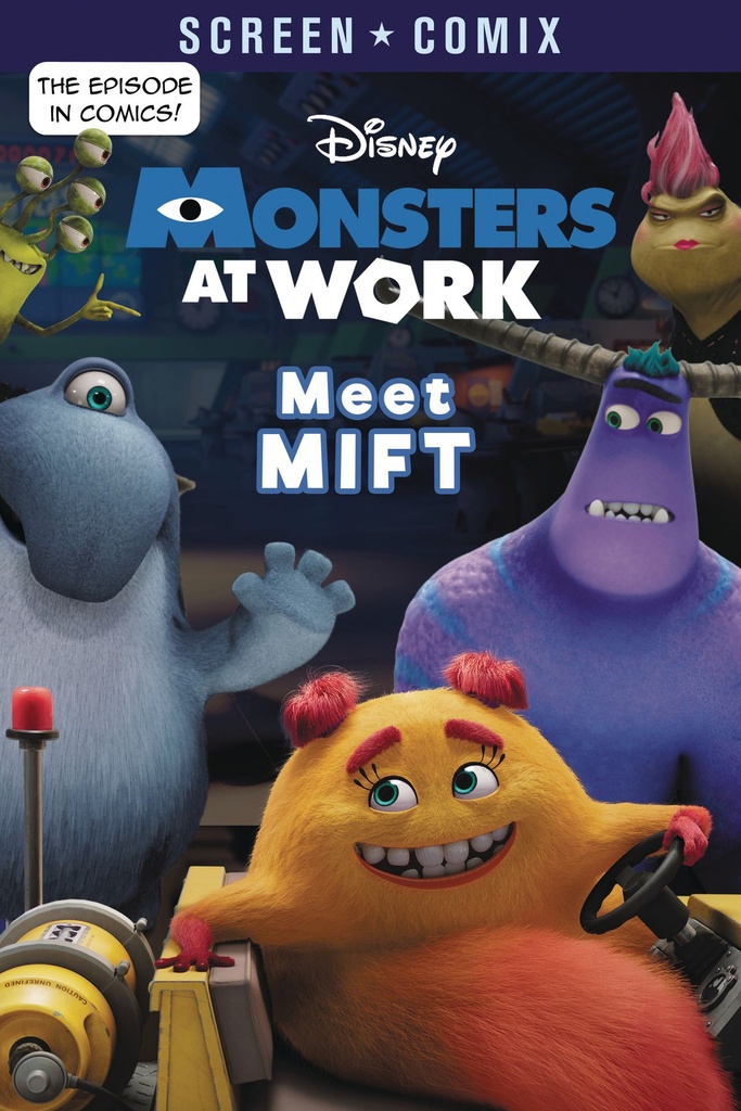 DISNEY MONSTERS AT WORK SCREEN COMIX 01 MEET MIFT