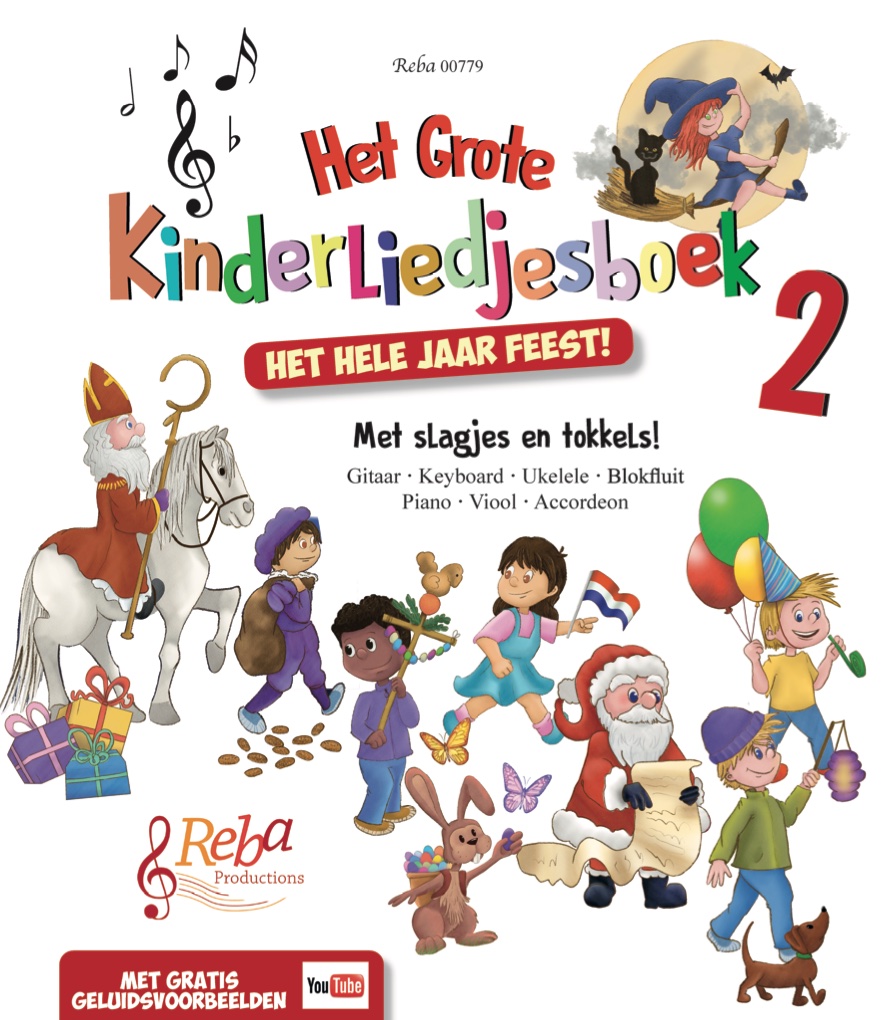 Het grote kinderliedjesboek 2 Het hele jaar feest!