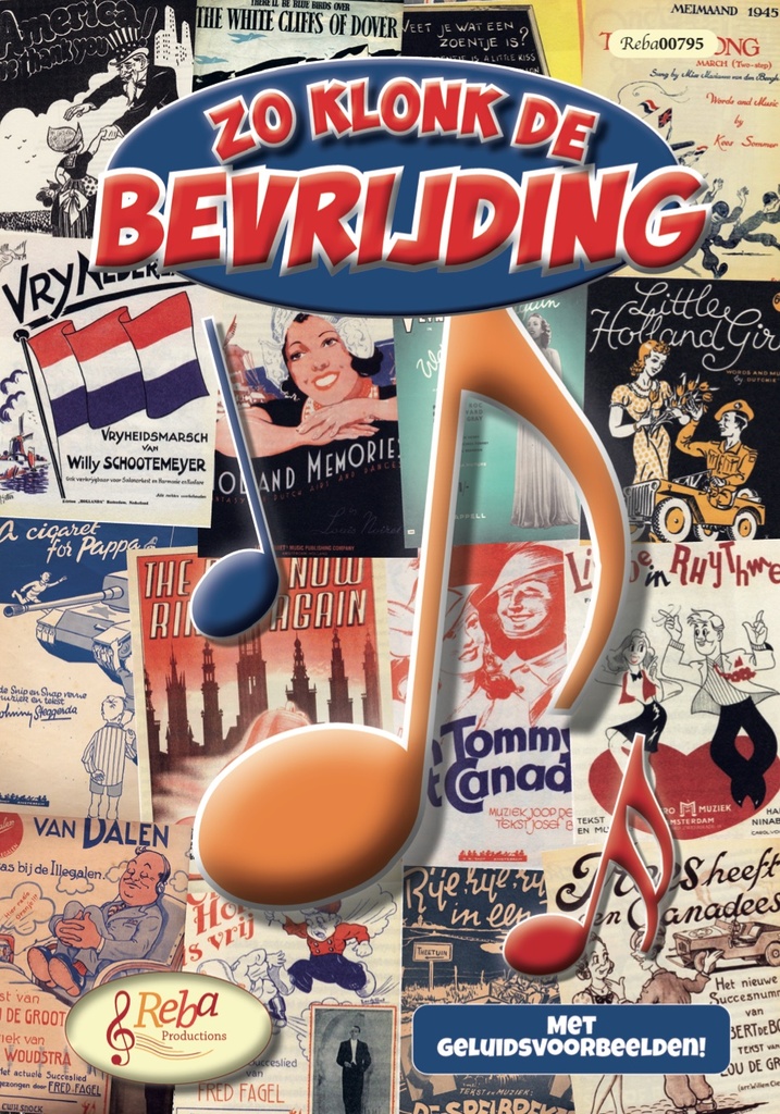 Zo klonk de Bevrijding (Muziek- en Leesboek) (Reba00795)