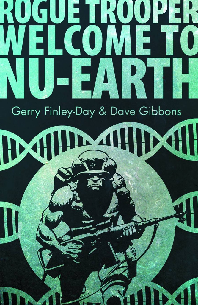 ROGUE TROOPER WELCOME TO NU-EARTH DIGEST