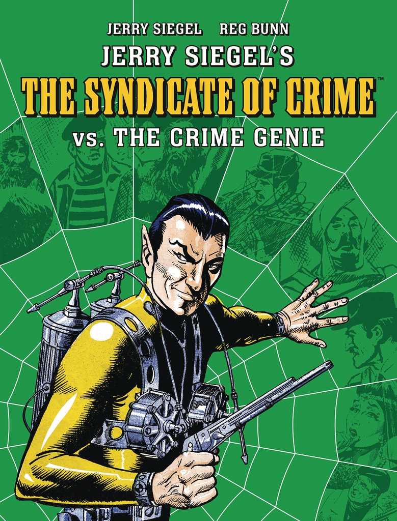 JERRY SIEGELS SYNDICATE OF CRIME VS THE CRIME GENIE