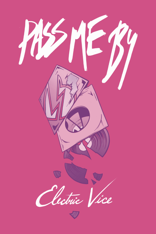PASS ME BY 02 ELECTRIC VICE