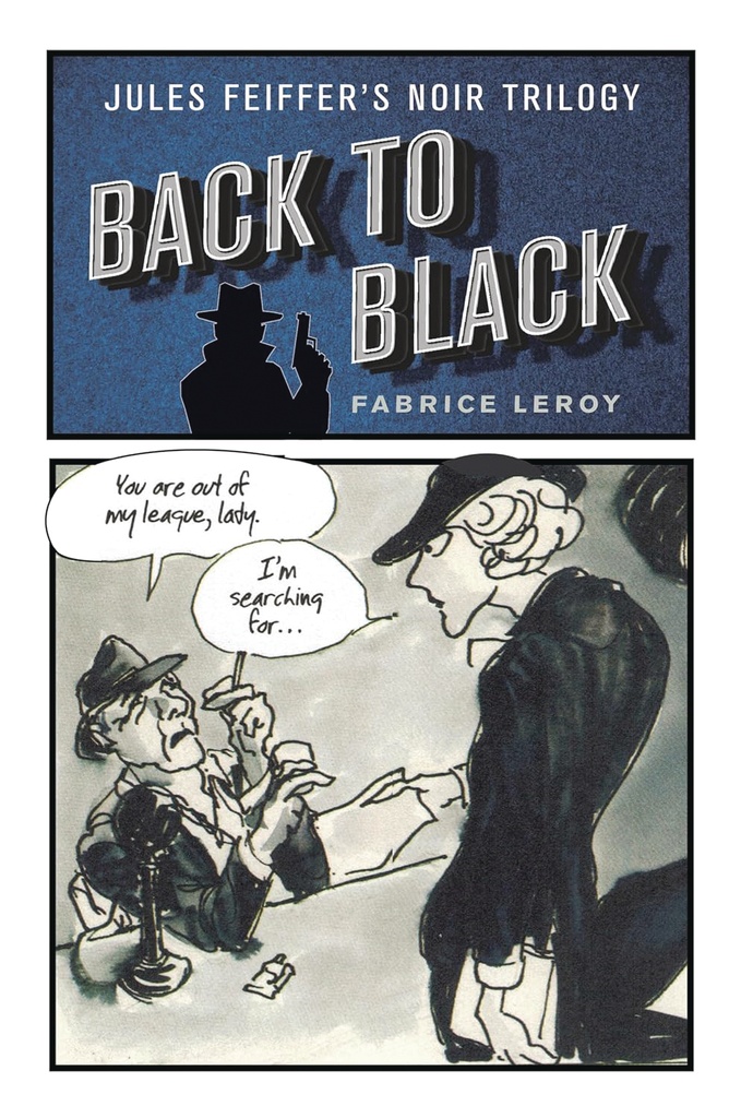 BACK TO BLACK JULES FEIFFERS NOIR TRIOLGY