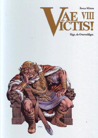 Vae Victis SC 08 Siglo, De Overweldiger