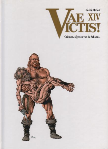 Vae Victis HC 14 Critovax, Afgezien Van De Schande