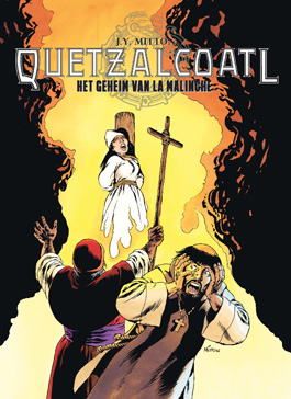 Quetzalcoatl SC 07 Het geheim van la Malinche
