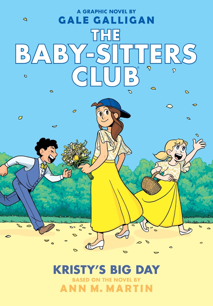 BABY SITTERS CLUB COLOR ED 06 KRISTYS BIG DAY