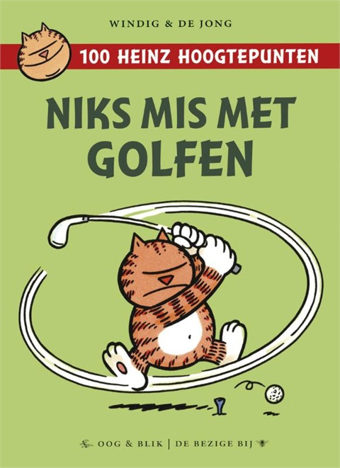 Heinz-100 Hoogtepunten-Niks mis met golfen