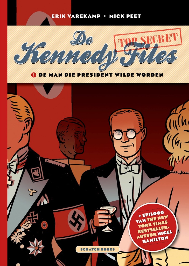 De Kennedy Files HC 1 De man die president wilde worden