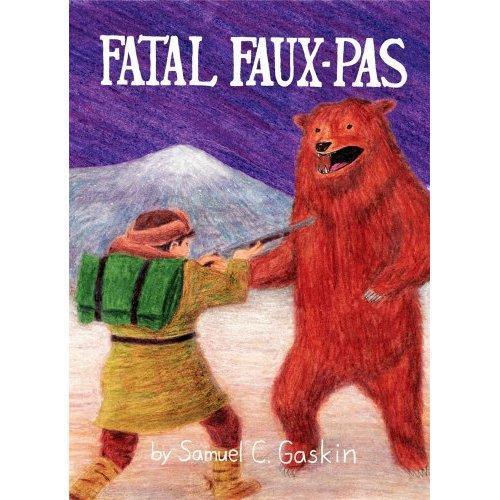 FATAL FAUX PAS