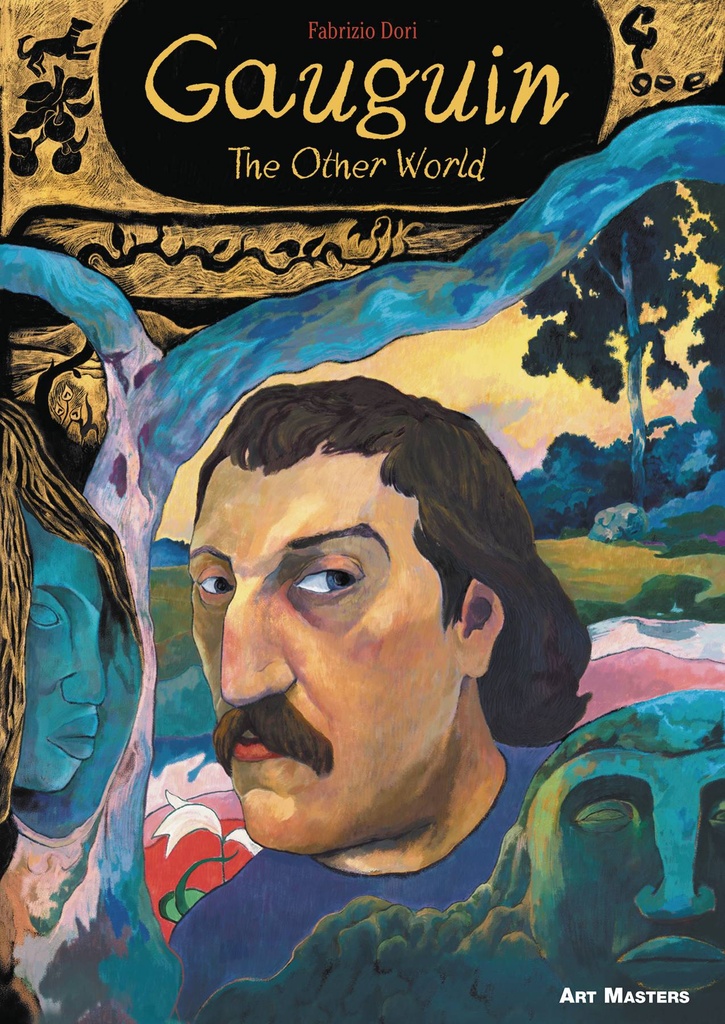 ART MASTERS SERIES 05 GAUGUIN THE OTHER WORLD