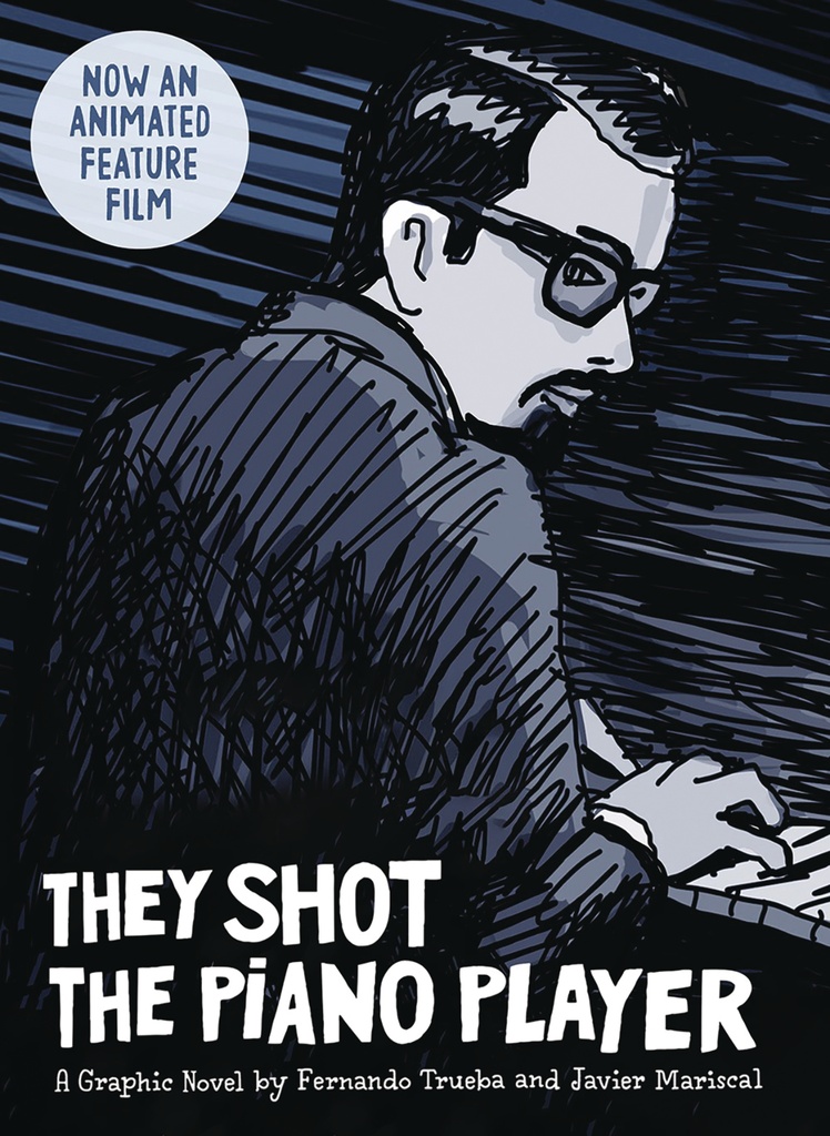 THEY SHOT THE PIANO PLAYER