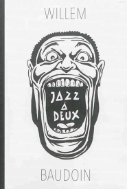Jazz A Deux ( Baudoin+Willem)