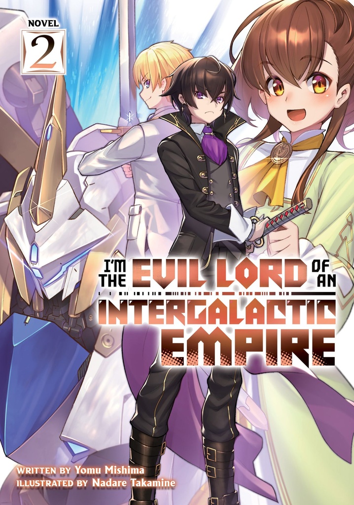 IM THE EVIL LORD OF AN INTERGALACTIC EMPIRE LN 02