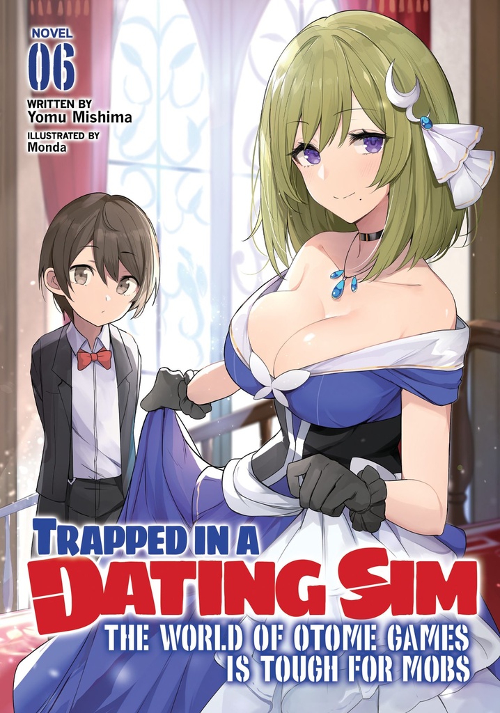TRAPPED IN DATING SIM WORLD OTOME GAMES NOVEL 06