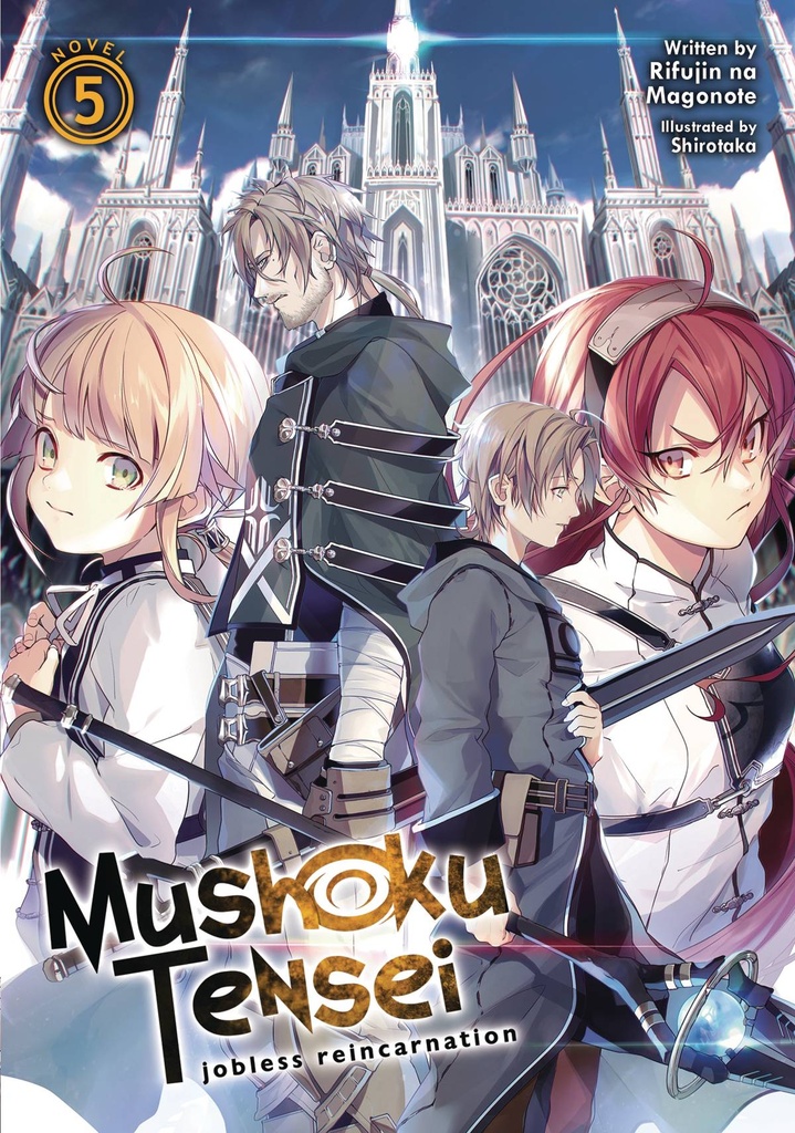 MUSHOKU TENSEI JOBLESS REINCARNATION LIGHT NOVEL 05