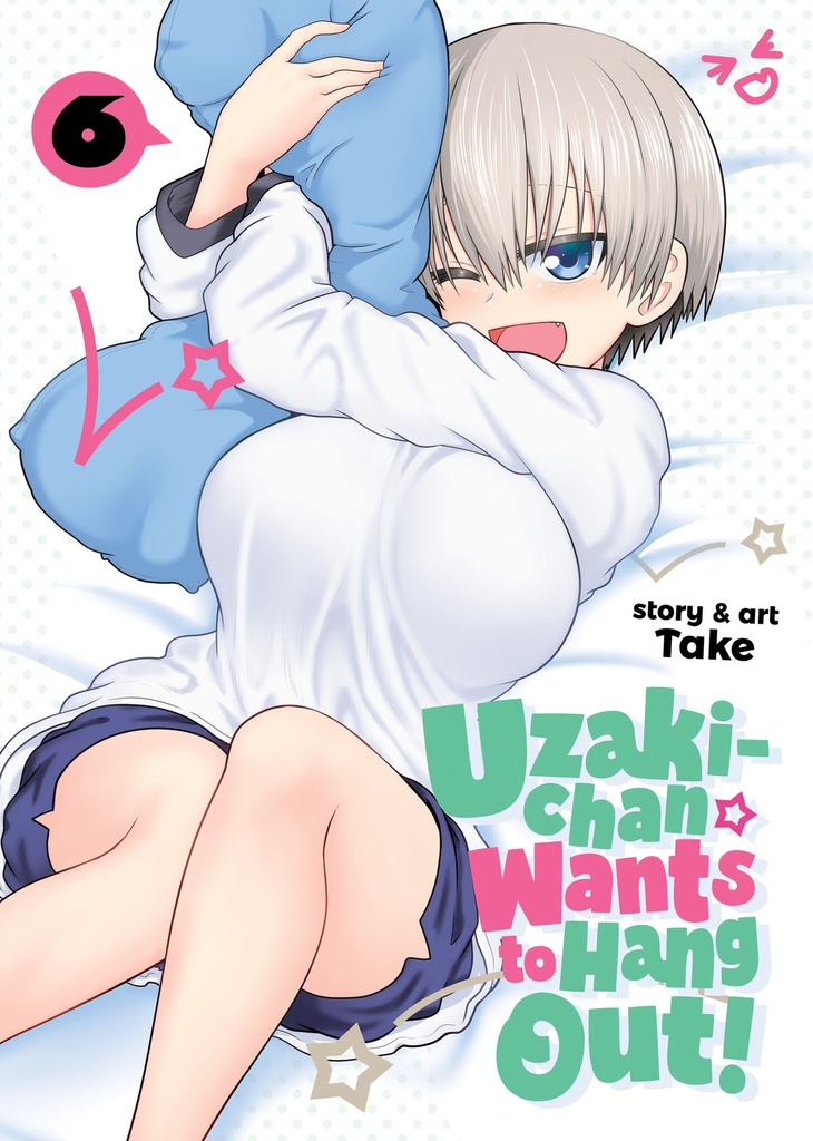 UZAKI CHAN WANTS TO HANG OUT 06