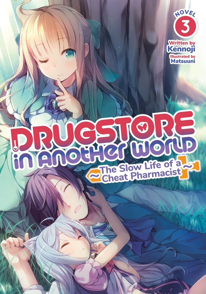 DRUGSTORE IN ANOTHER WORLD LIGHT NOVEL 03