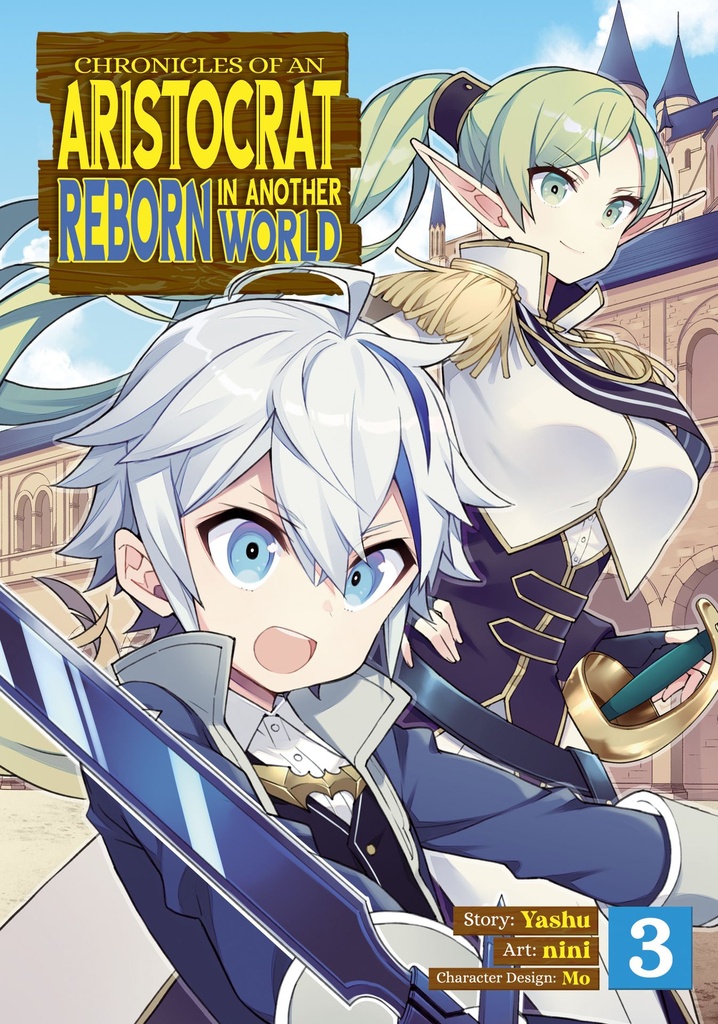 CHRONICLES OF ARISTOCRAT REBORN IN ANOTHER WORLD 03