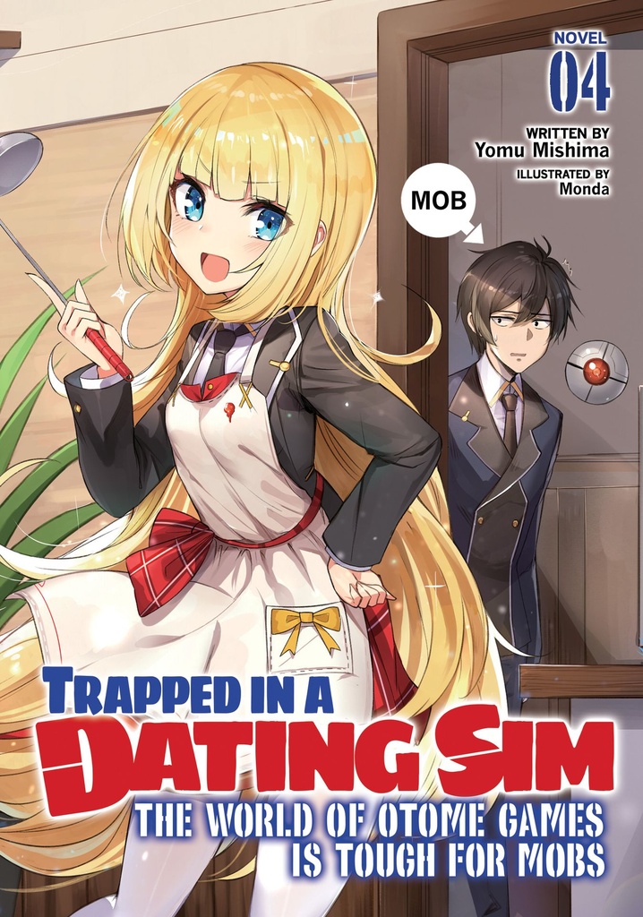 TRAPPED IN DATING SIM WORLD OTOME GAMES NOVEL 04