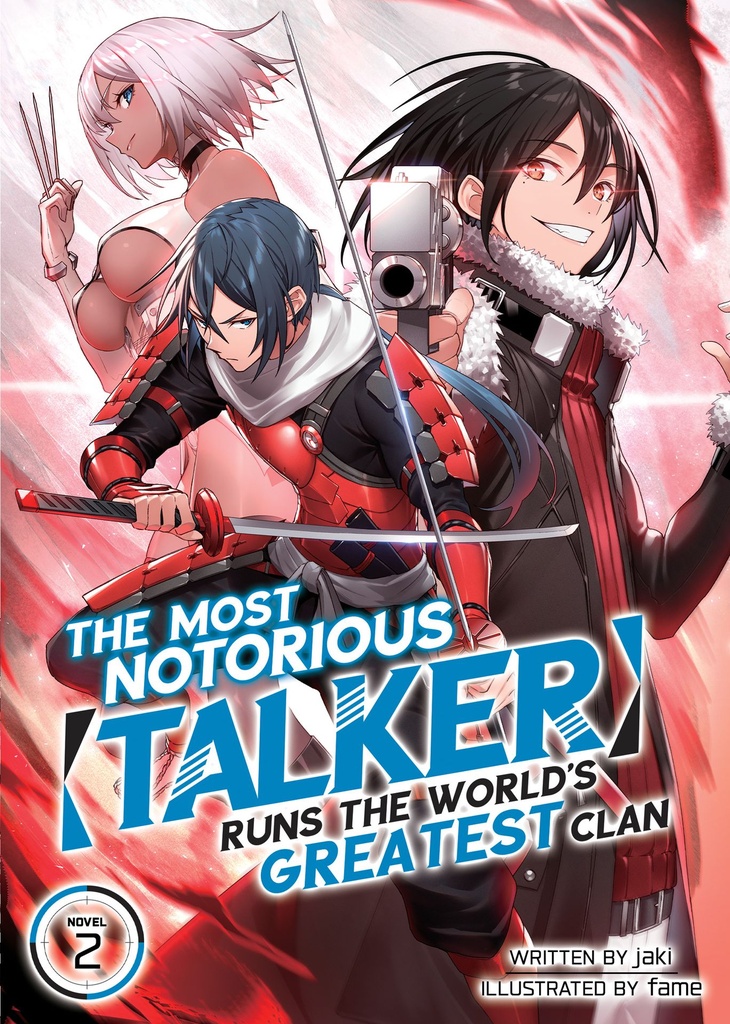 MOST NOTORIOUS TALKER RUNS GREATEST CLAN NOVEL 02