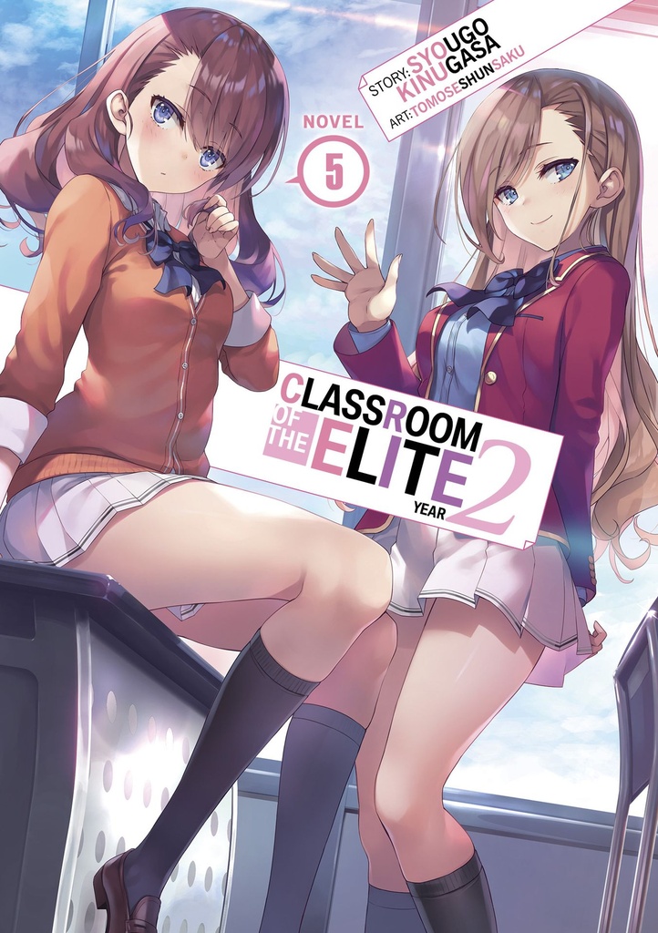 CLASSROOM OF ELITE YEAR 2 L NOVEL 05