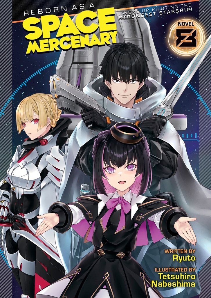 REBORN AS A SPACE MERCENARY LIGHT NOVEL 08