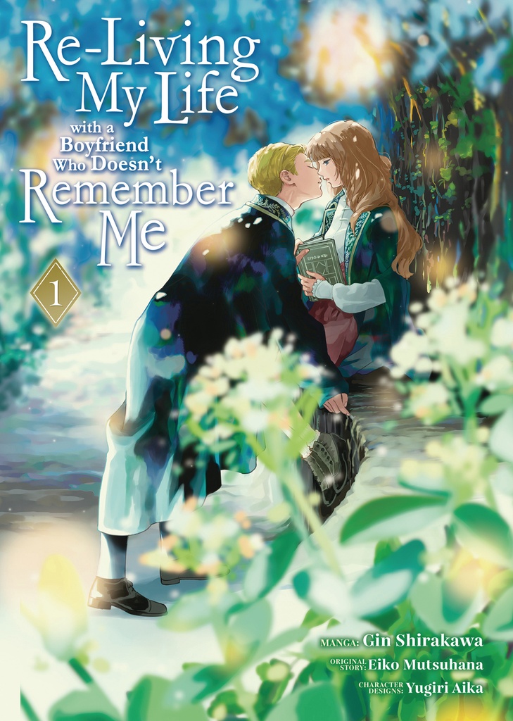 RE-LIVING MY LIFE WITH A BOYFRIEND WHO DOESN'T REMEMBER ME 1