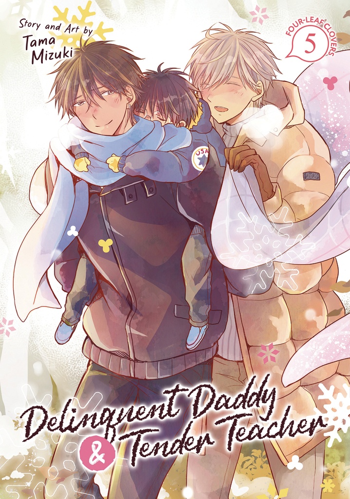 DELINQUENT DADDY AND TENDER TEACHER 5 FOURLEAF CLOVERS