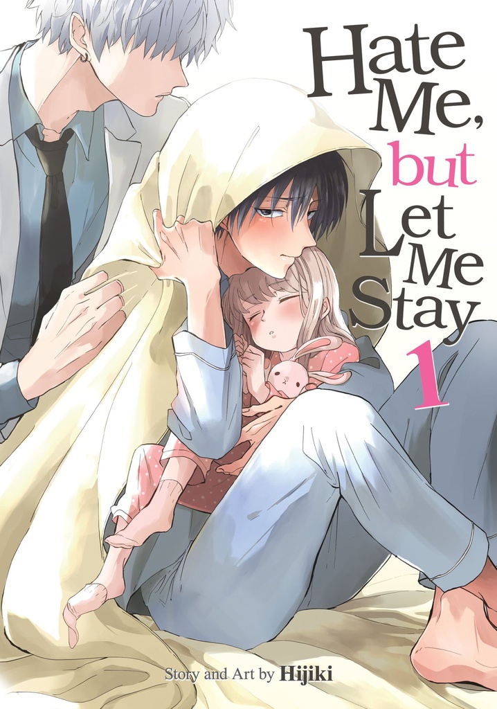 HATE ME BUT LET ME STAY 1