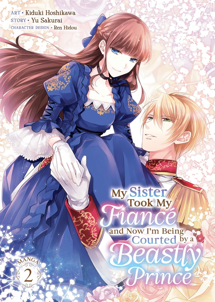 MY SISTER TOOK MY FIANC? AND NOW IM BEING COURTED BY A 2