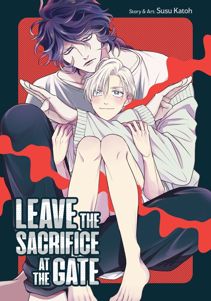 LEAVE THE SACRIFICE AT THE GATE