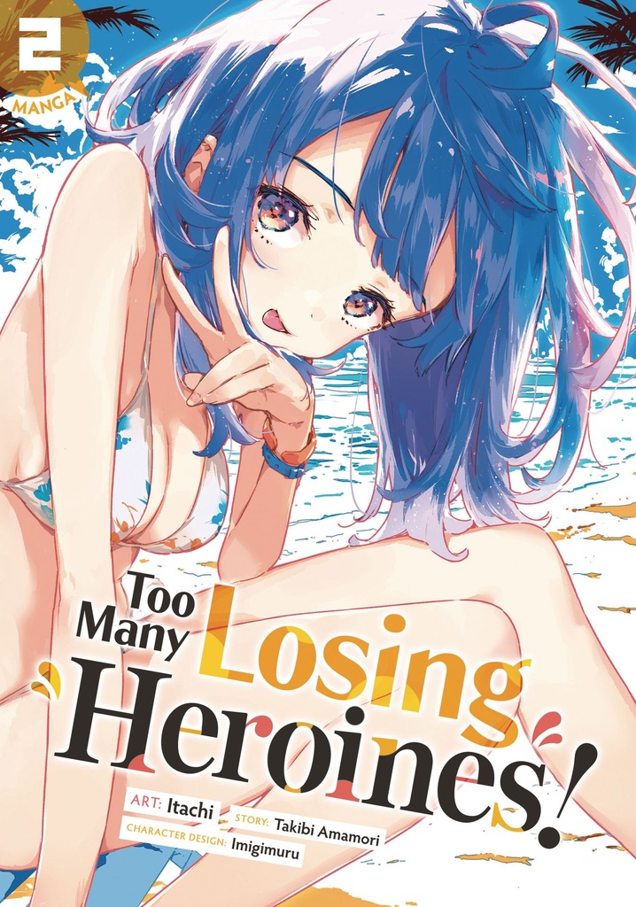 TOO MANY LOSING HEROINES 2