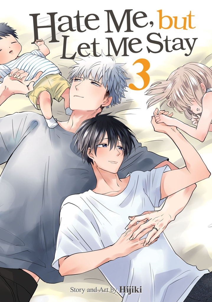 HATE ME, BUT LET ME STAY 3