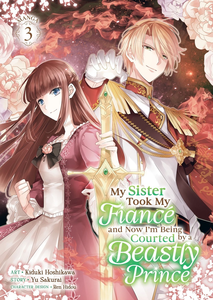 MY SISTER TOOK MY FIANC? AND NOW I'M BEING COURTED(MANGA) 3